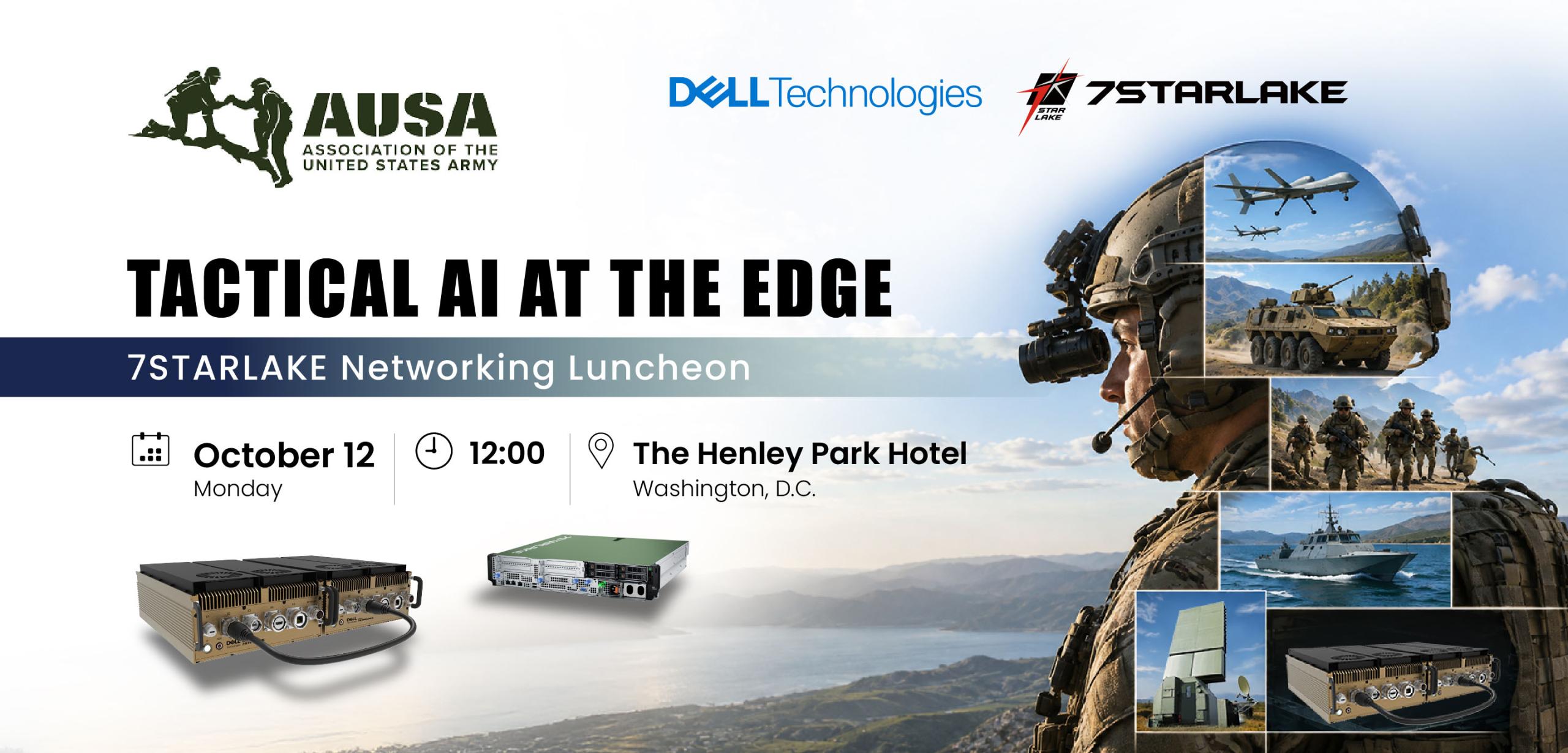 Tactical AI at the Edge - 7STARLAKE Networking Luncheon